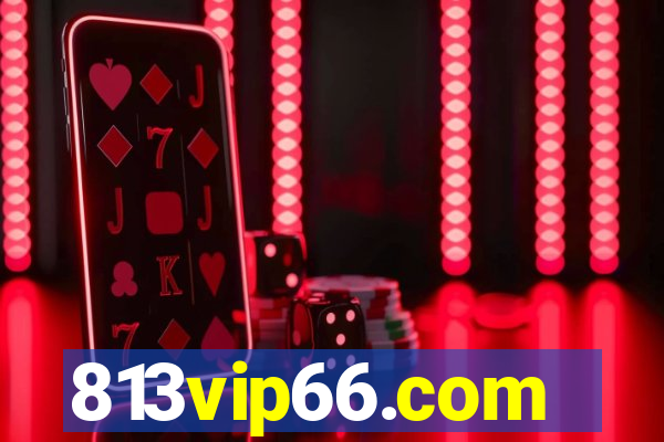 813vip66.com