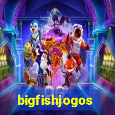 bigfishjogos