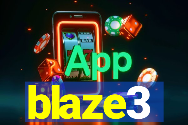 blaze3