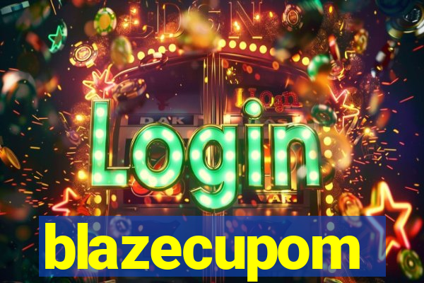 blazecupom