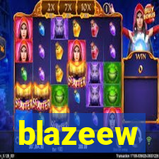 blazeew