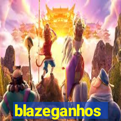 blazeganhos