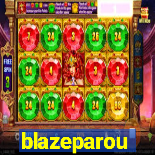 blazeparou