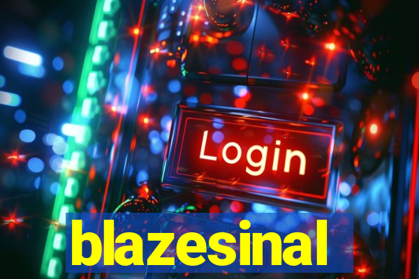 blazesinal