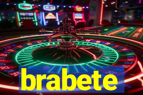 brabete