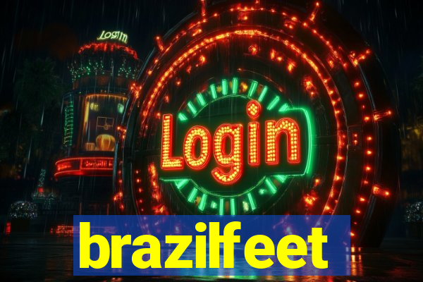 brazilfeet