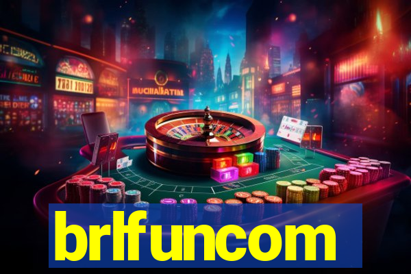 brlfuncom