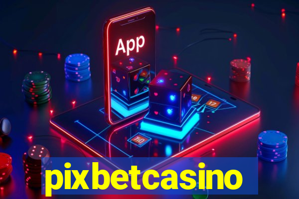 pixbetcasino