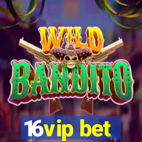 16vip bet