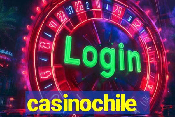 casinochile