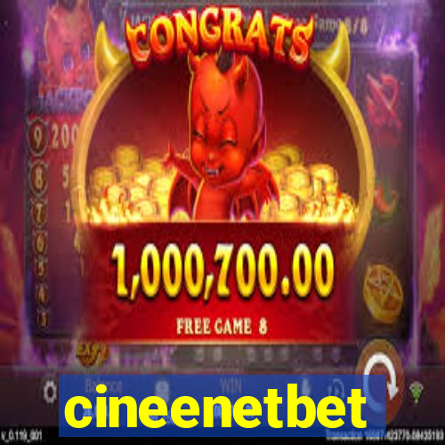 cineenetbet