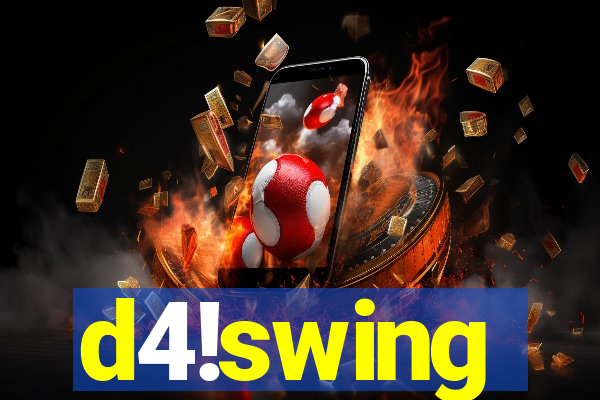 d4!swing