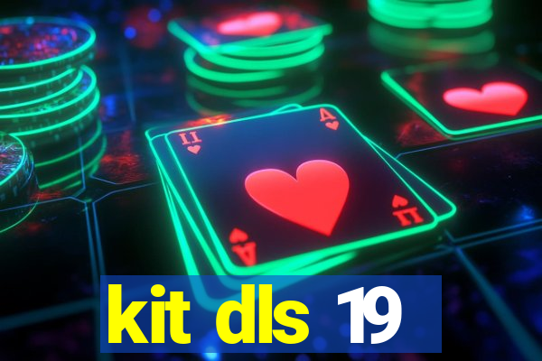 kit dls 19