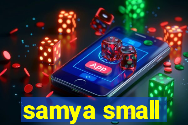 samya small