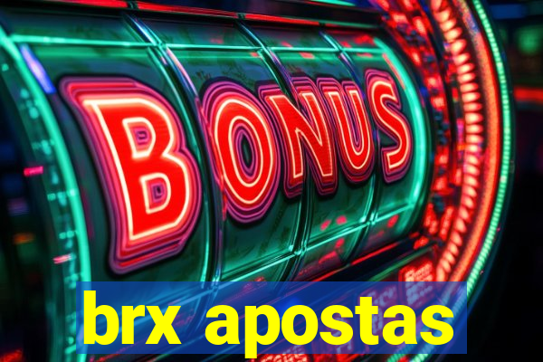 brx apostas