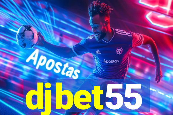 djbet55