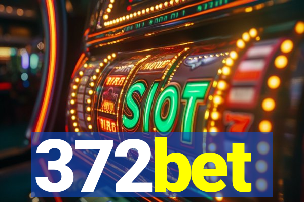 372bet