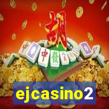 ejcasino2