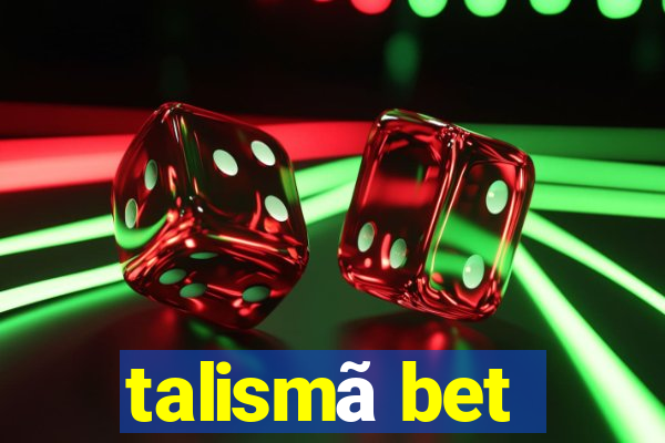 talismã bet