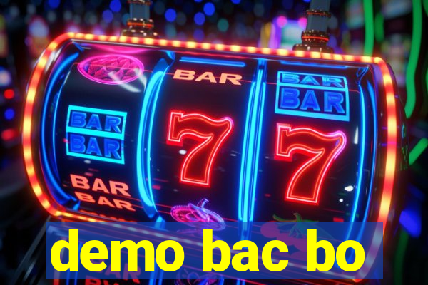 demo bac bo