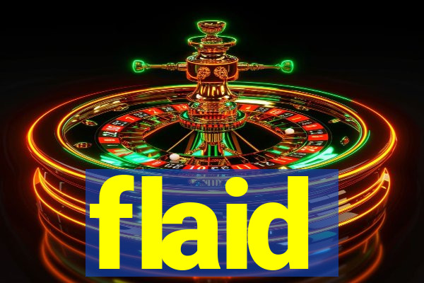 flaid