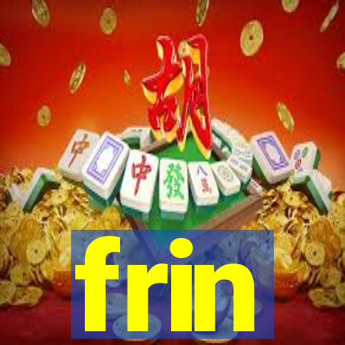 frin