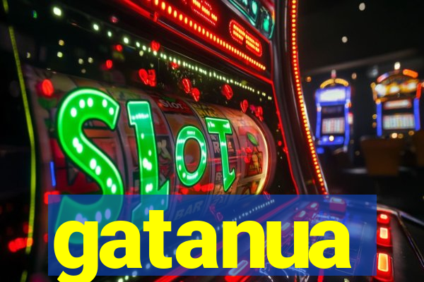 gatanua