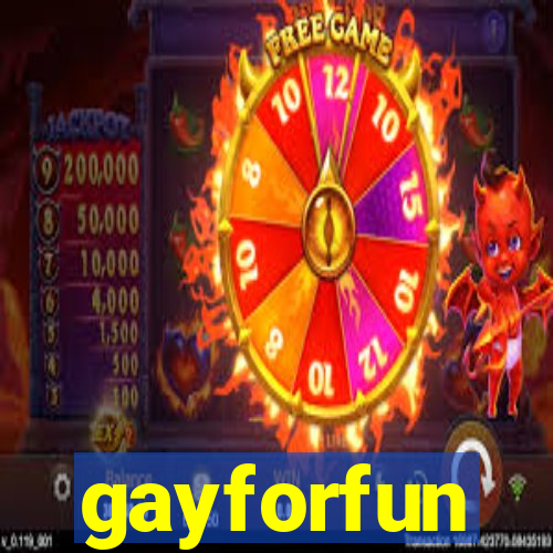 gayforfun