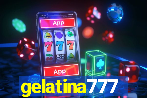 gelatina777