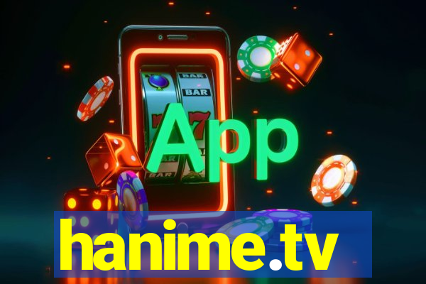 hanime.tv