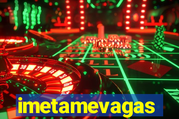 imetamevagas