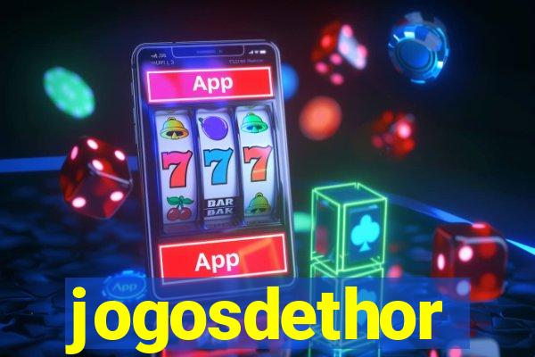 jogosdethor