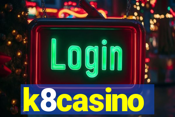 k8casino