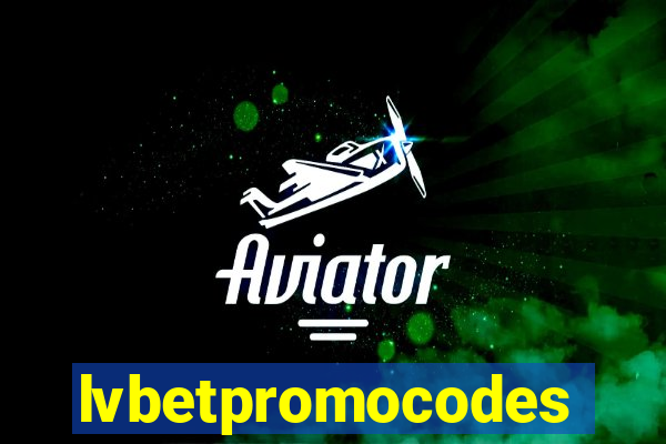 lvbetpromocodes