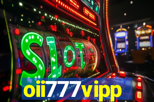 oii777vipp