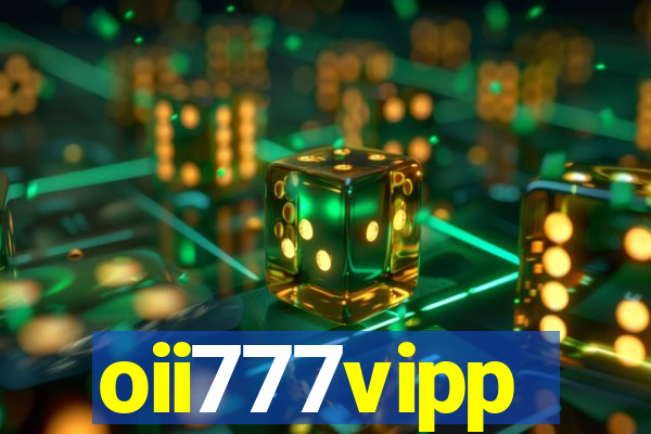 oii777vipp