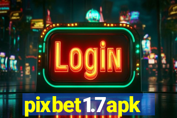 pixbet1.7apk