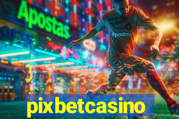 pixbetcasino