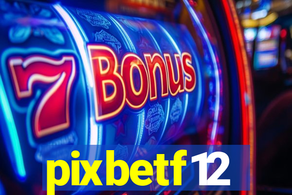 pixbetf12