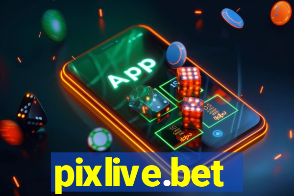 pixlive.bet