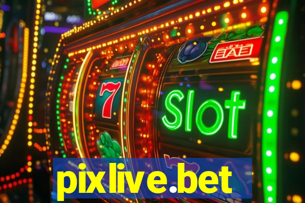 pixlive.bet