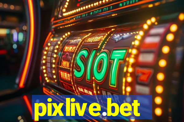 pixlive.bet