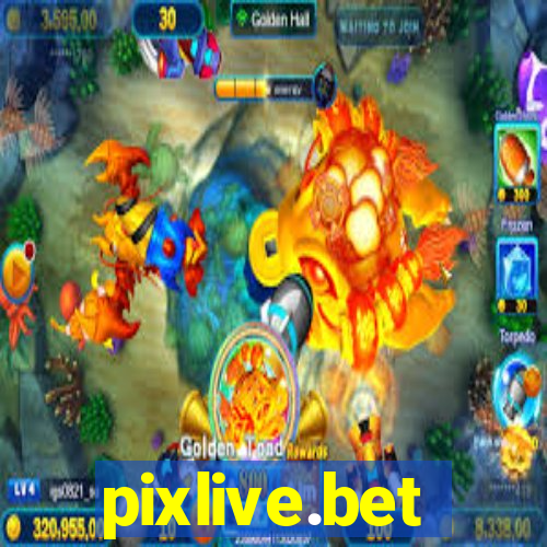 pixlive.bet