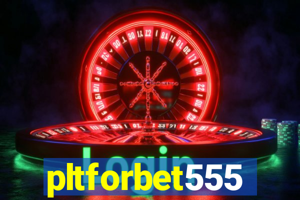 pltforbet555