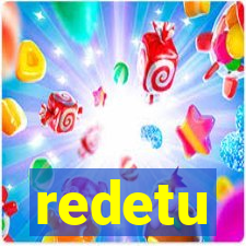 redetu