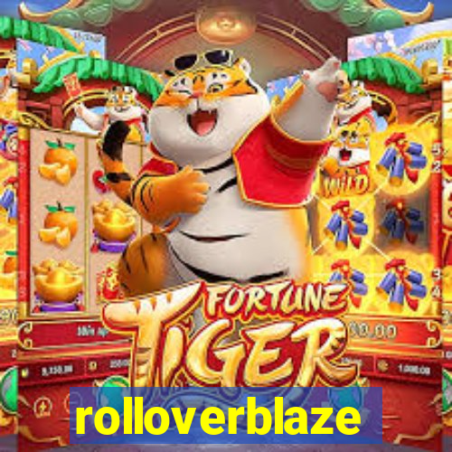 rolloverblaze