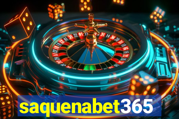 saquenabet365