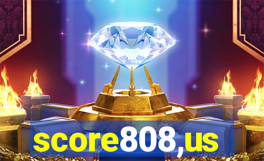 score808,us