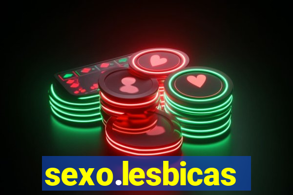 sexo.lesbicas