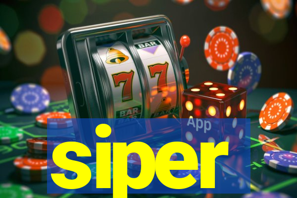 siper